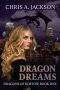 [Hellmaw 02] • Dragon Dreams (Dragons of Boston Book 1)